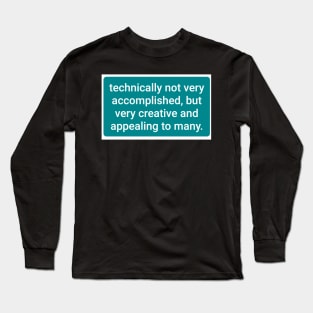 Thanks, internet dude. Long Sleeve T-Shirt